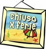 Chiuso per ferie Chiuso per ferie